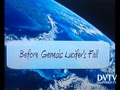 Before Genesis:Lucifer's Fall Why?