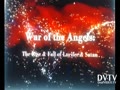 The War of the Angels.....