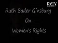 Ruth Bader Ginsburg on Women's Rights