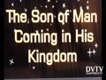 The Son of Man Coming in His Kingdom