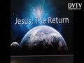 what's Going To Happen When Jesus Christ Return...