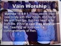 Vain Worship!!