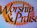 **Worship & Praise**