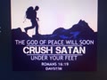 **Crush Satan Under Your Feet!**