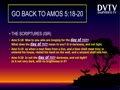 When is the DAY in Amos 8:9?