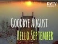 Goodbye August Hello September