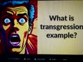 What is transgression example?