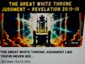 THE GREAT WHITE THRONE JUDGMENT